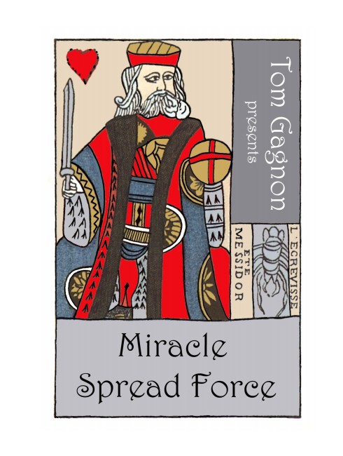 (image for) Tom Gagnon - Miracle Spread Force
