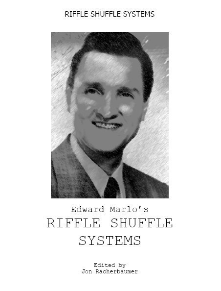 Edward Marlo - Riffle Shuffle Systems