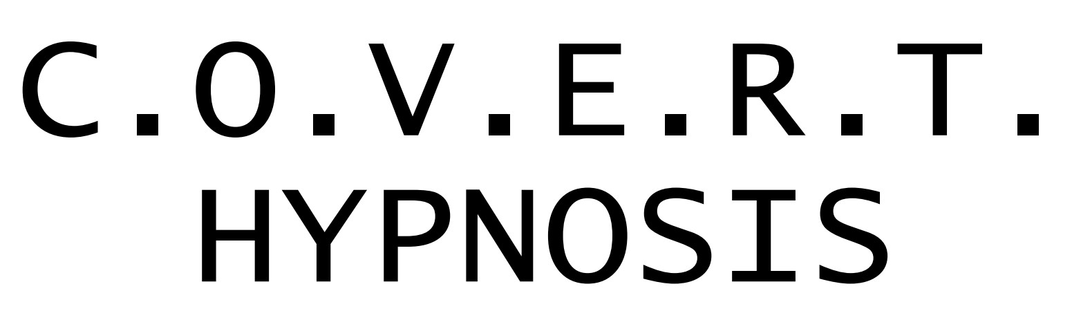(image for) Bill 0'Connell - C.O.V.E.R.T. HYPNOSIS