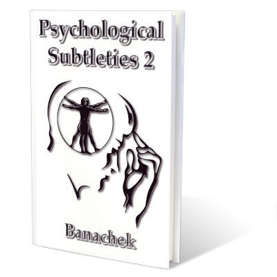 Banachek - Psychological Subtleties 2
