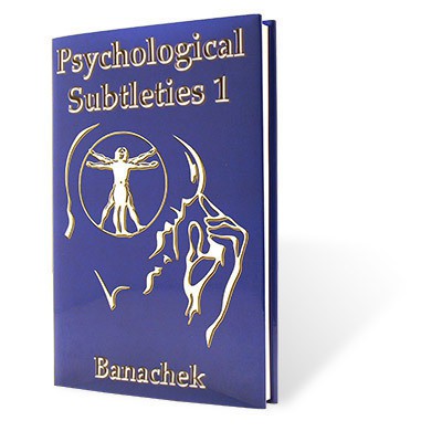 Banachek - Psychological Subtleties 1