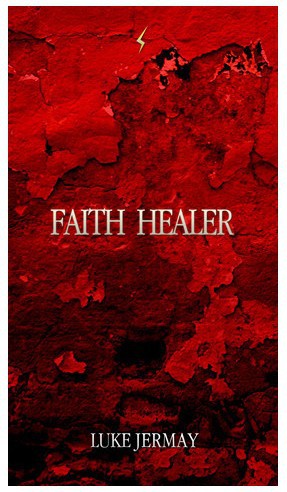 Luke Jermay - Faith Healer