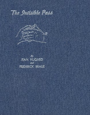 (image for) Jean Hugard - Frederick Braue - The Invisible Pass