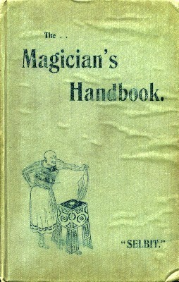 (image for) P.T. Selbit - The Magician's Handbook