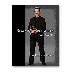 Darwin Ortiz - Scams and Fantasies with Cards