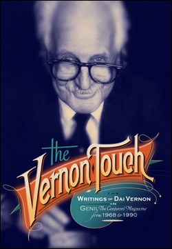 Dai Vernon - The Vernon Touch From Genii Magazine 1968-1990 (PDF Version)