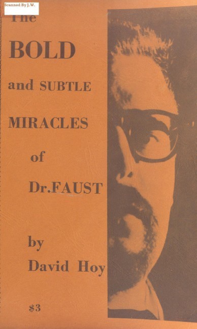 David Hoy - The Bold and Subtle Miracles of Dr. Faust