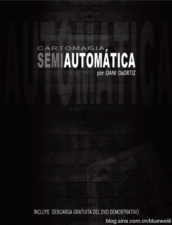 Dani Daortiz - Cartomagia Semiautomtica (Spanish)