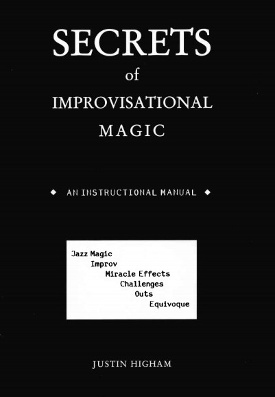 Justin Higham - Secrets of Improvisational