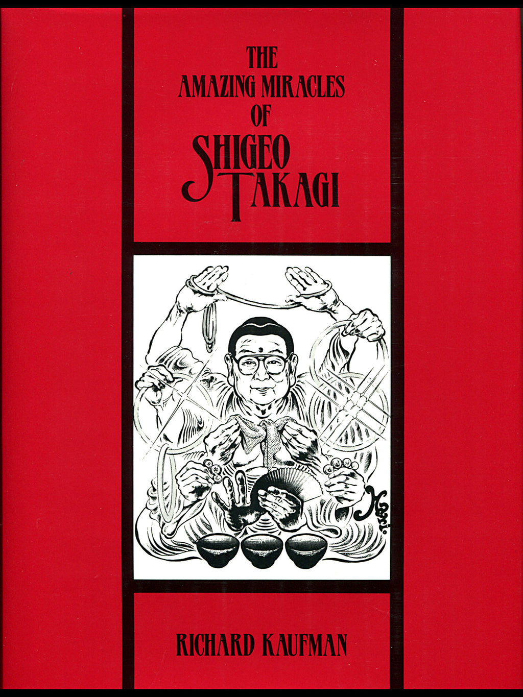 Richard Kaufman - The Amazing Miracles of Shigeo Takagi