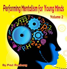 Paul Romhany - Performing Mentalism For Young Minds Vol 2