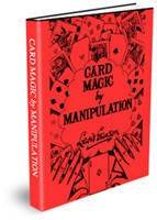 (image for) Lewis Ganson - Card Magic by Manipulation