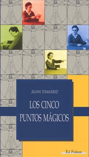 Juan Tamariz - Los Cinco Puntos Magicos