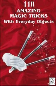 (image for) Amazing Magic Tricks With Everyday Objects