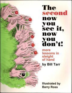Bill Tarr - The Second Now You See It, Now You Do not!