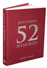 Jack Parker - 52 Memories