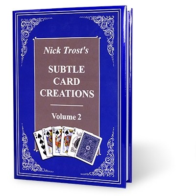 Nick Trost - Subtle Card Creations Volume 2
