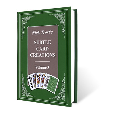 Nick Trost - Subtle Card Creations Volume 3