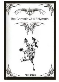 Paul Brook - The Chrysalis Of A Polymath