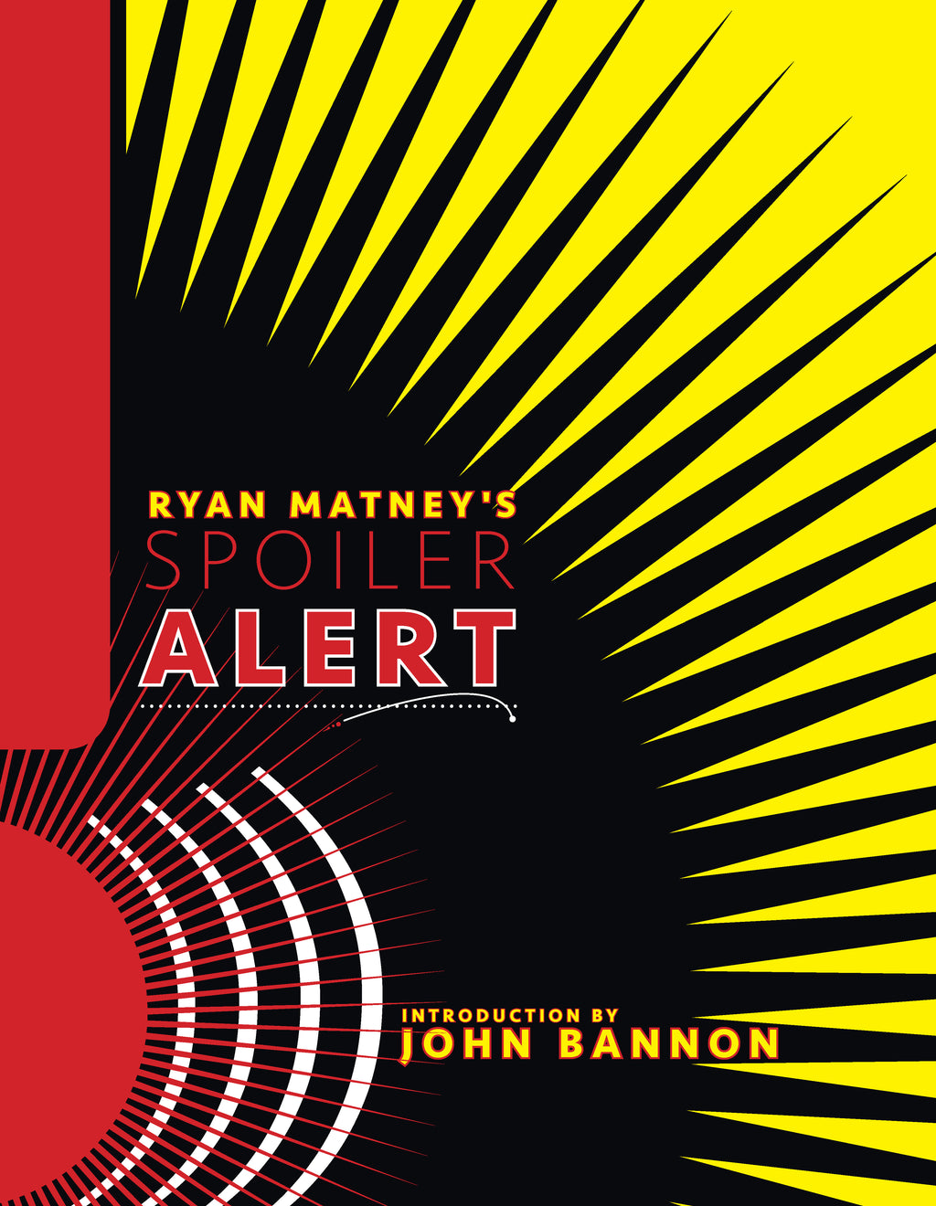 Ryan Matney - Spoiler Alert (Introduction by John Bannon)