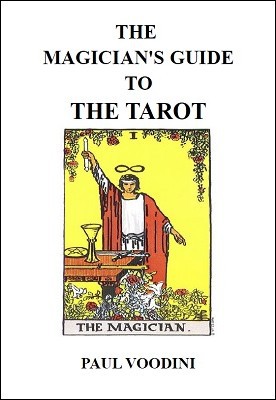 Paul Voodini - A Magicians Guide to the Tarot