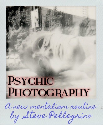 Steve Pellegrino - Psychic Photography