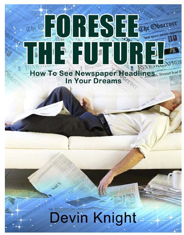 Devin Knight - Foresee the Future