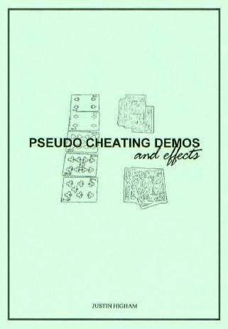 Justin Higham - Pseudo Cheating Demos and Effects