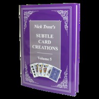 Nick Trost - Subtle Card Creations Vol 5