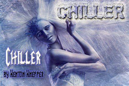 Kenton Knepper - Chiller