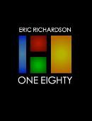 Eric Richardson - One Eighty