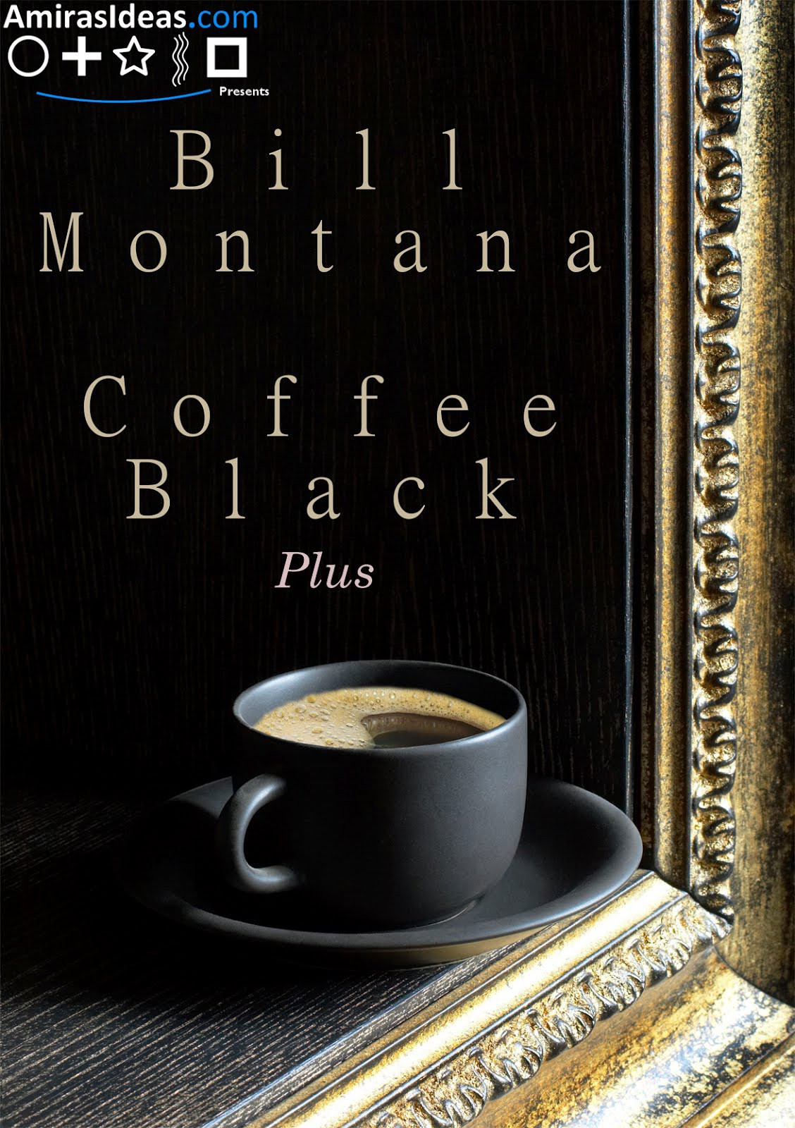 Bill Montana - Coffee Black