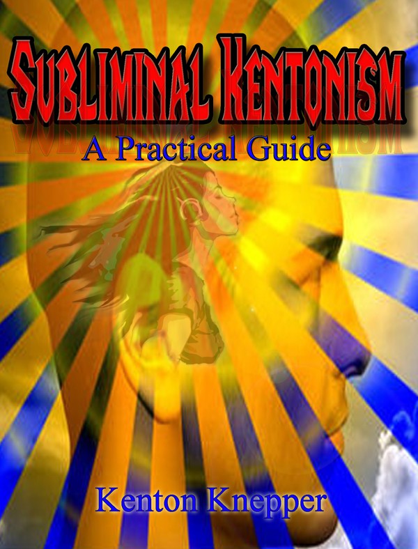 (image for) Kenton Knepper - Kentonism 2: Subliminal Kentonism (PDF+Audio)