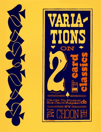 (image for) Tan Choon Tee - Variations on 2 Card Classics