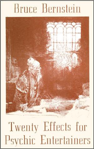 Bruce Bernstein - 20 Effects For Psychic Entertainers