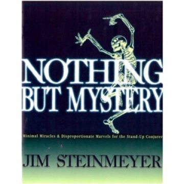 Jim Steinmeyer - Nothing But Mystery
