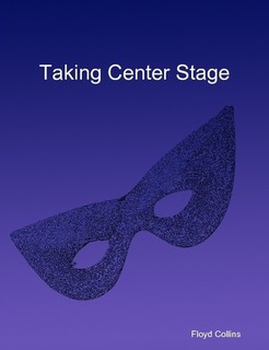 (image for) Floyd Collins - Taking Center Stage