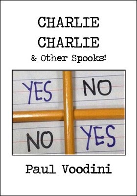 Paul Voodini - Charlie Charlie and Other Spooks