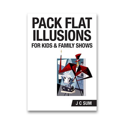JC Sum - Pack Flat Illusions for Kids and Family Shows