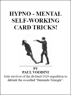 Paul Voodini - Hypno-mental self-working card tricks
