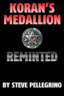 Steve Pellegrino - Koran s Medallion Reminted