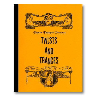Kenton Knepper - Twists and trances