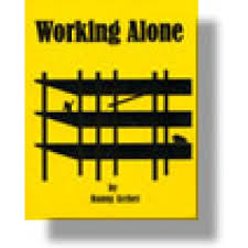 Danny Archer - Working Alone Lecture Notes