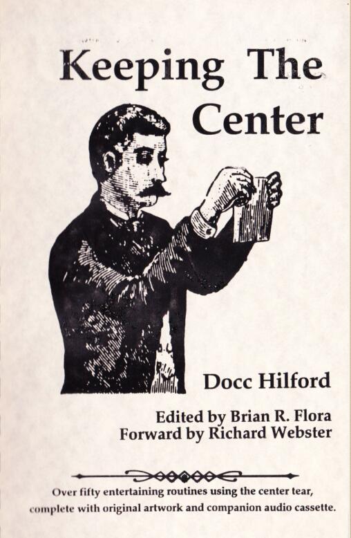 Docc Hilford - Keeping the Center