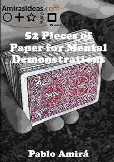 Pablo Amira - 52 Pieces of Printed Paper for Mental Demonstratio