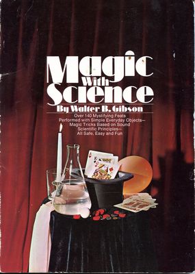 Walter Gibson - Magic With Science