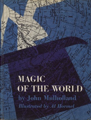 John Mulholland - Magic of the World