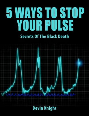 Devin Knight - 5 Methods To Stop Your Pulse
