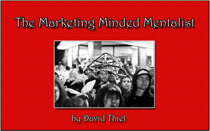 David Thiel - The Marketing Minded Mentalist