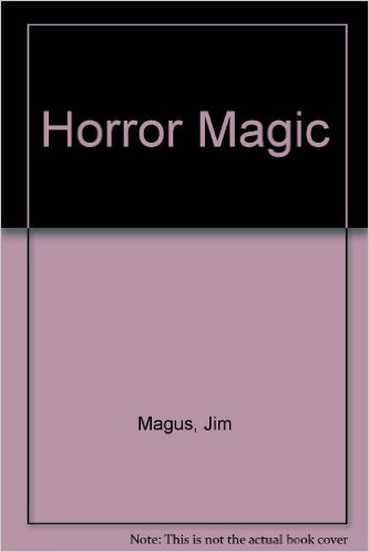 Jim Magus - Horror Magic